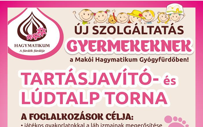 Új szolgáltatás a Hagymatikumban: Tartásjavító, és lúdtalptorna gyerekeknek